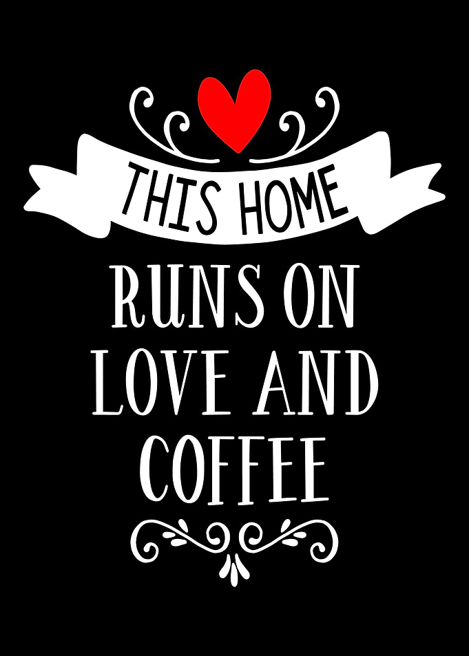 Coffee Home Runs Love