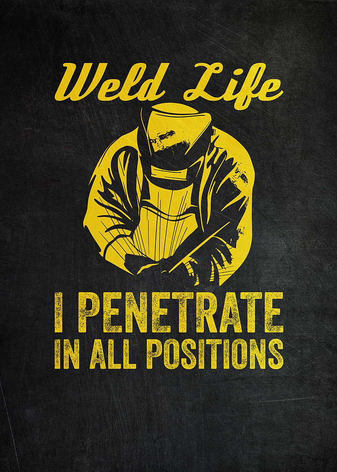 Weld Life