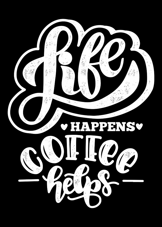 Coffee helps