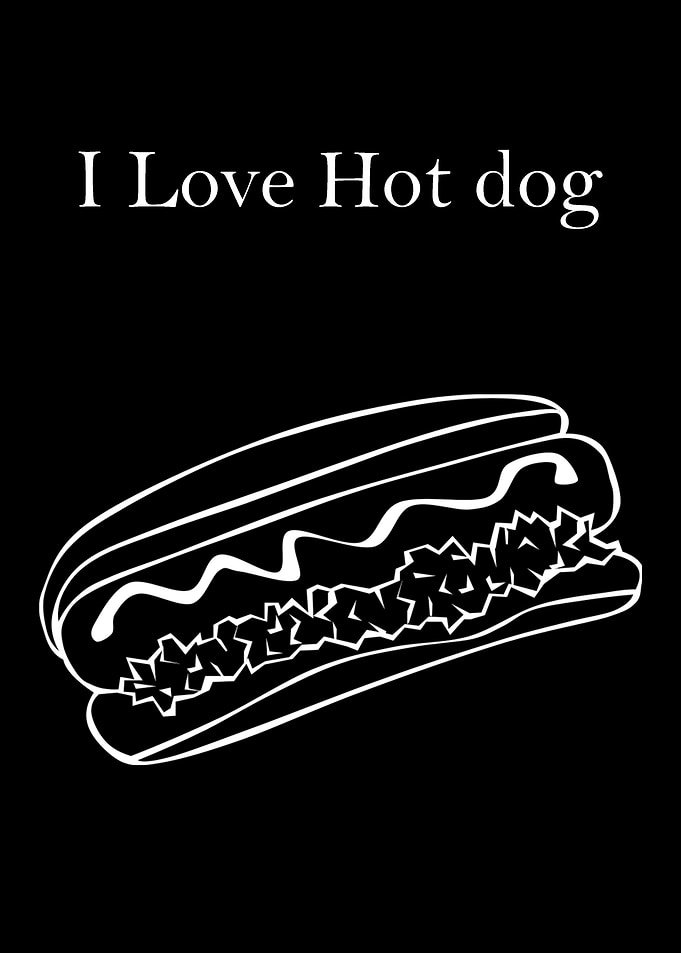 i love hot dog