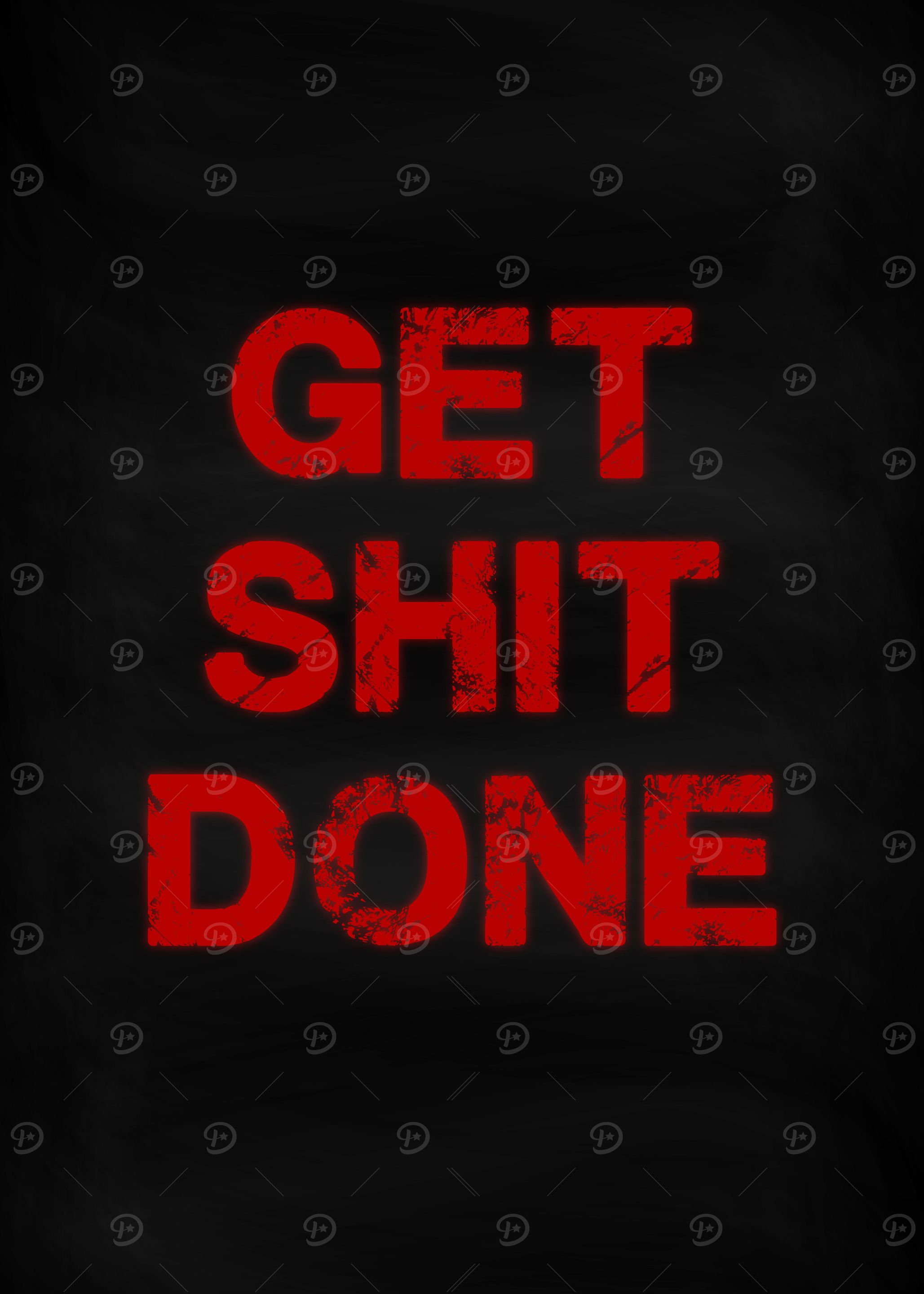 Get Shit Done