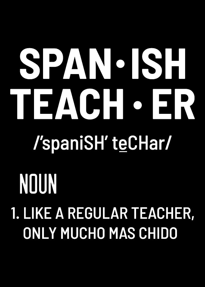 Spanish Funny Funny Teache