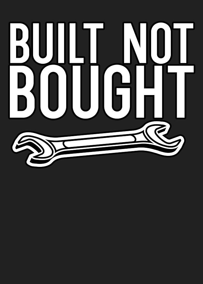 Mechanic Built not bought