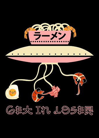 Get In Loser Ramen