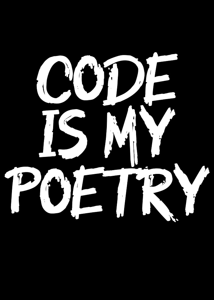 Code is my poetry