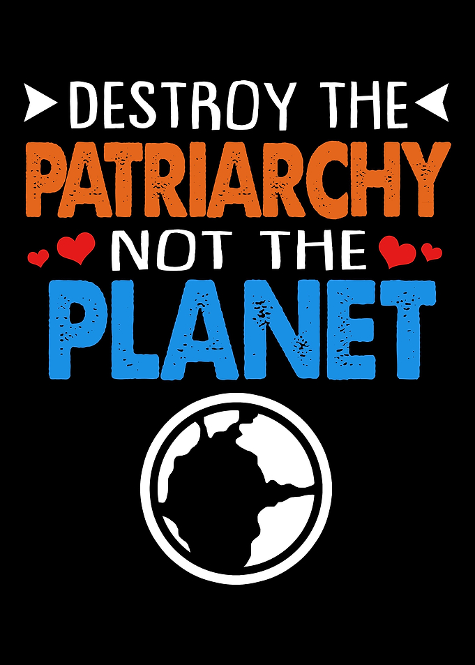 Earth Day Patriarchy
