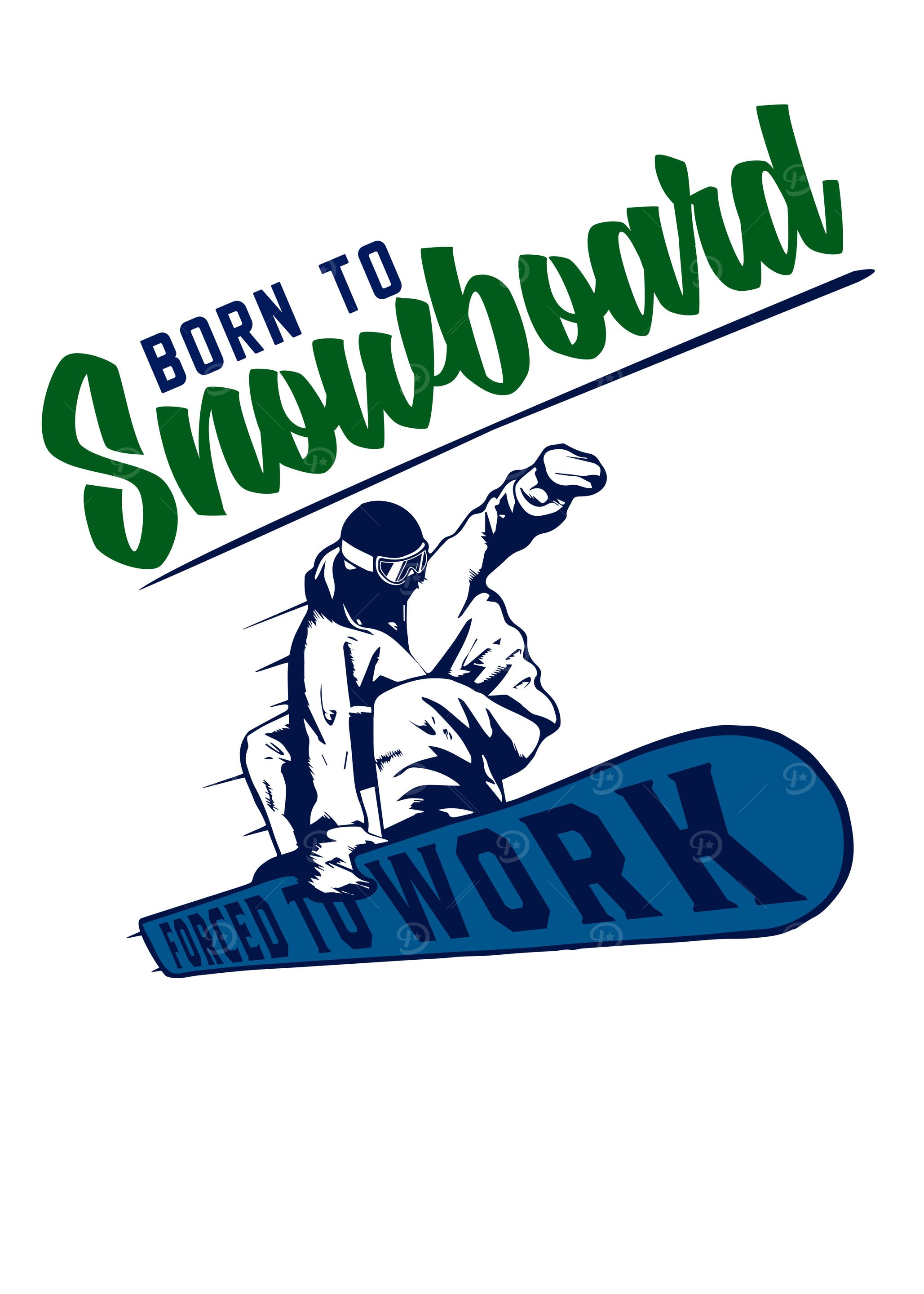 Snowboard Born To
