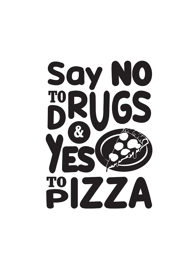 Drugs Pizza