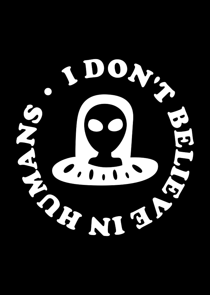 I dont believe in humans