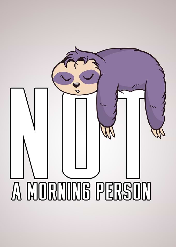 Not a Morning Person Sloth