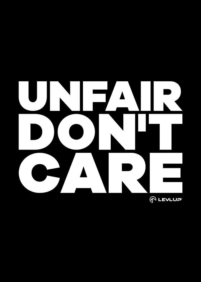 Unfair dont care