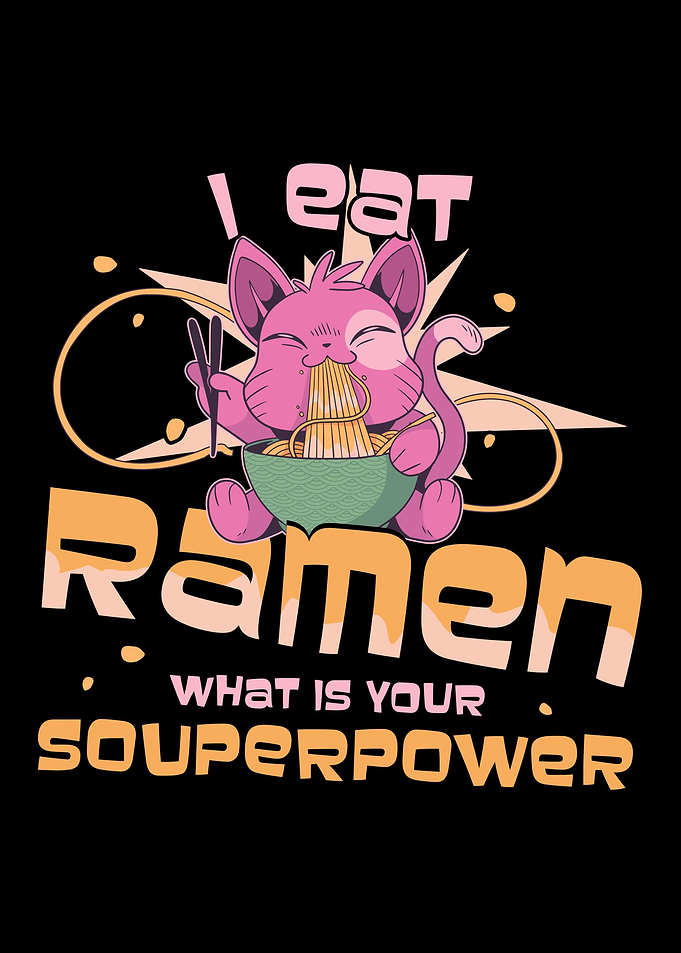 I Eat Ramen Superpower