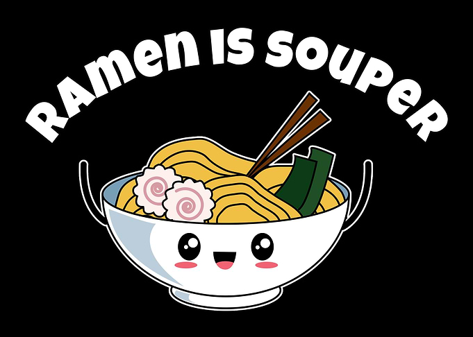 Ramen Is Souper