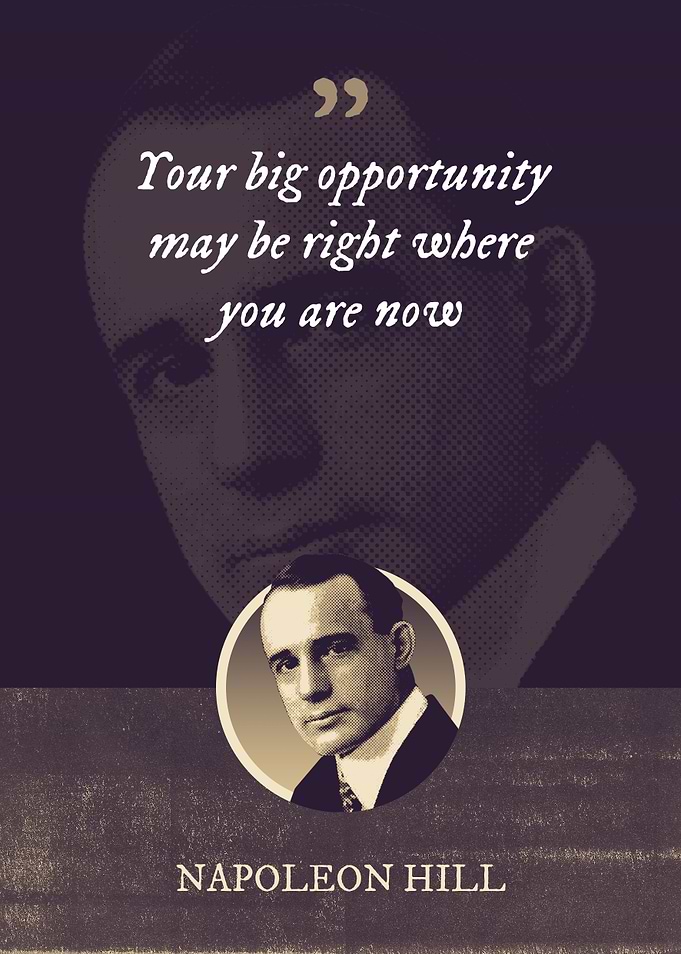 Your big opportunity may