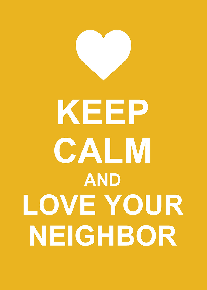 Love your Neighbor