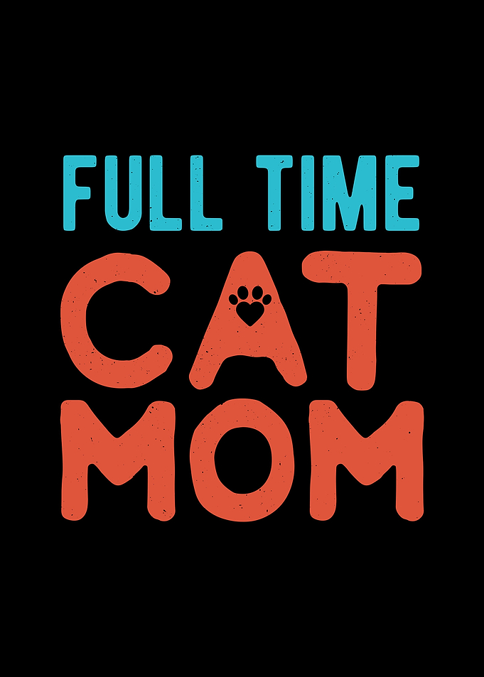 Full Time Cat Mom