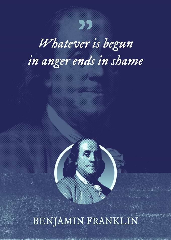 Whatever is begun in anger