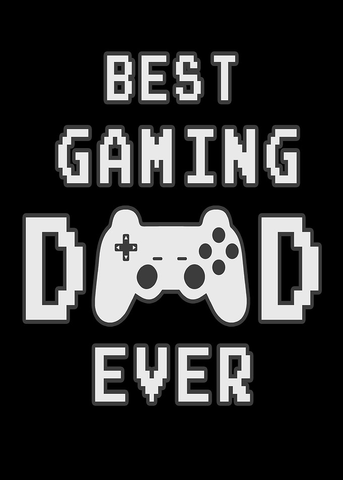 Best Gaming Dad Ever