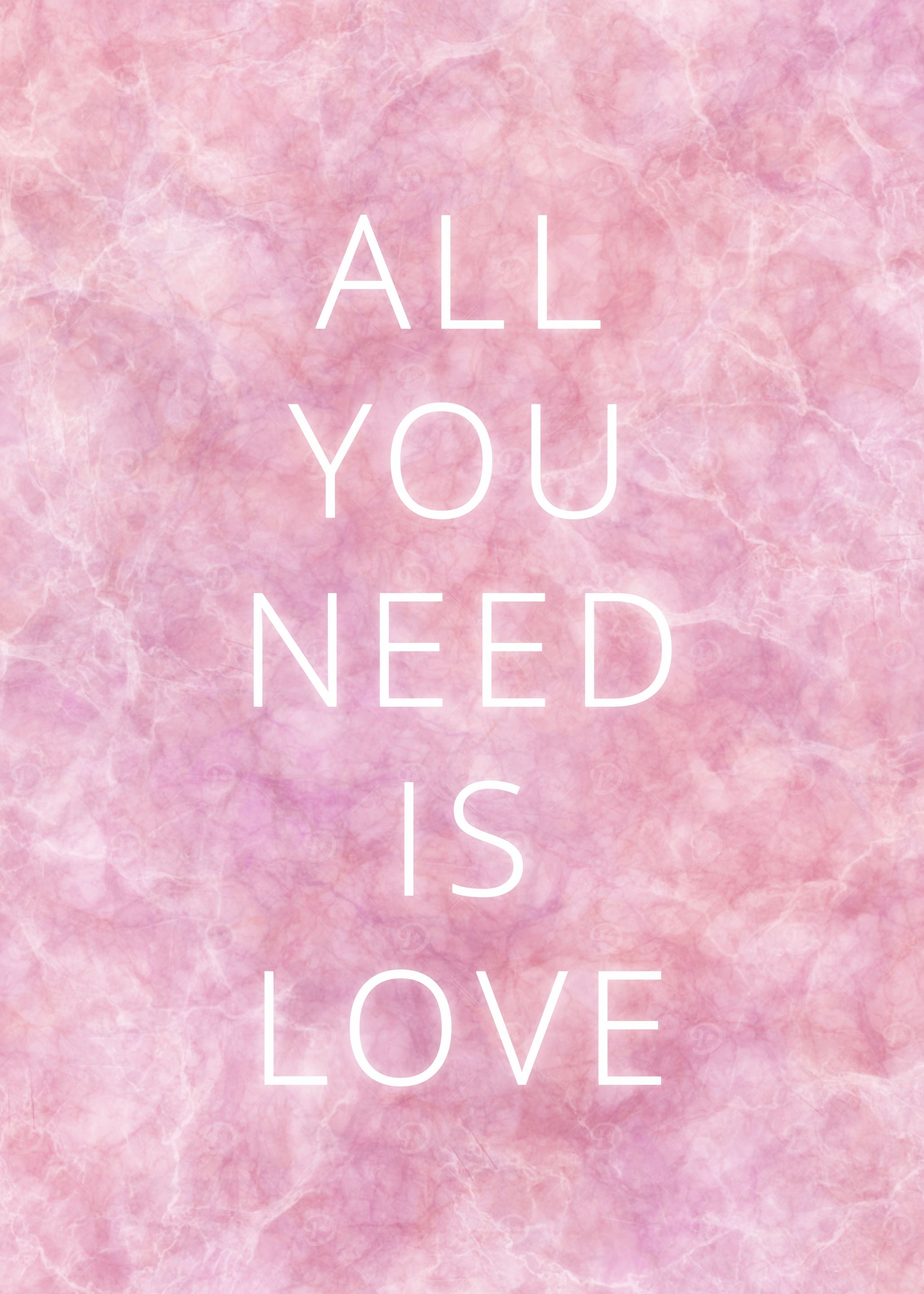 All You Need Is Love