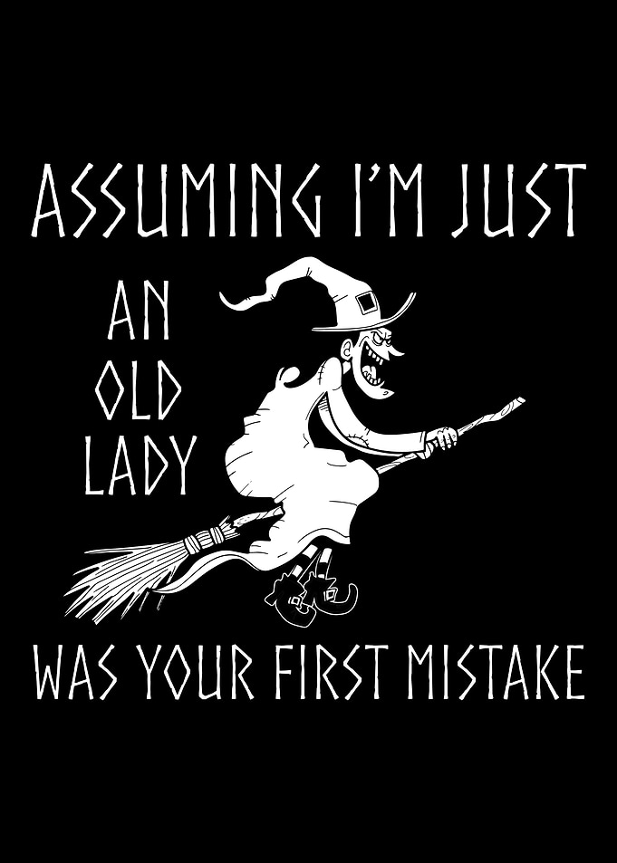 Assume Old Lady Witch