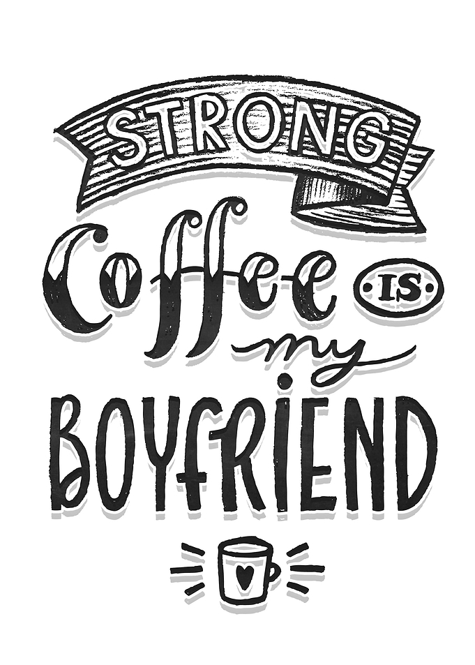Strong coffee