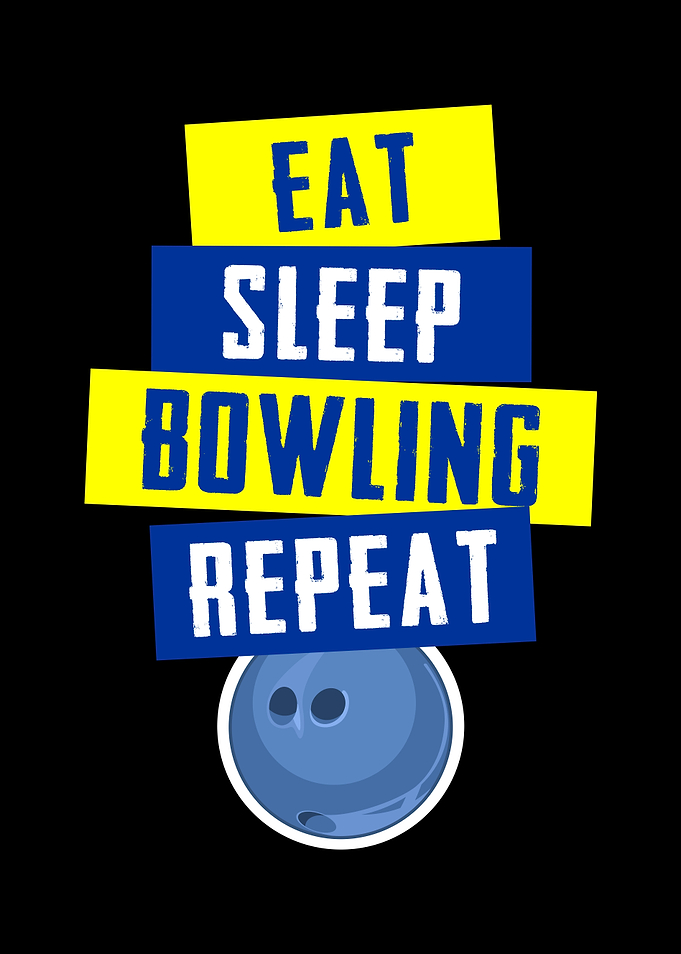 Eat Sleep Bowling Repeat
