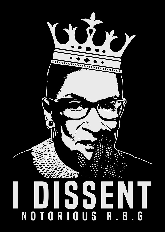 I Dissent RBG