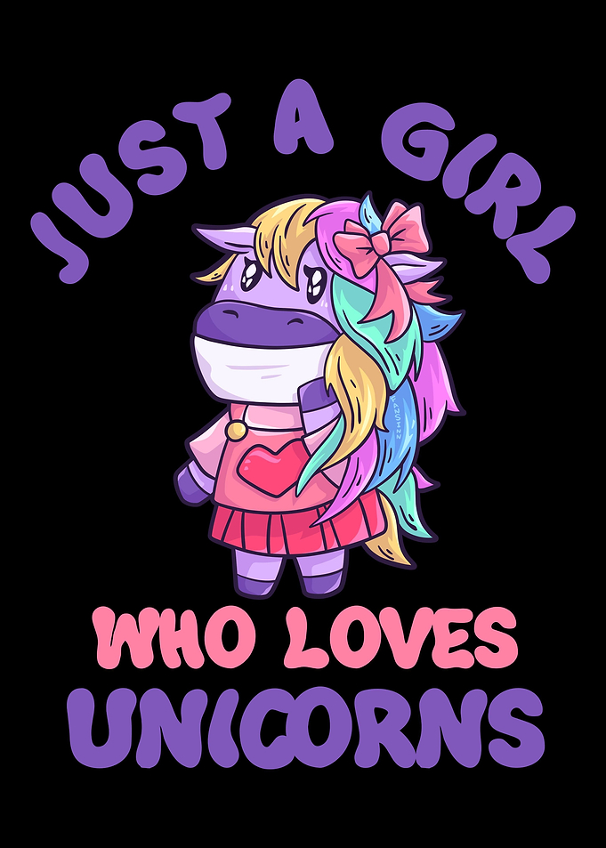 Just A Girl Who Loves Unic