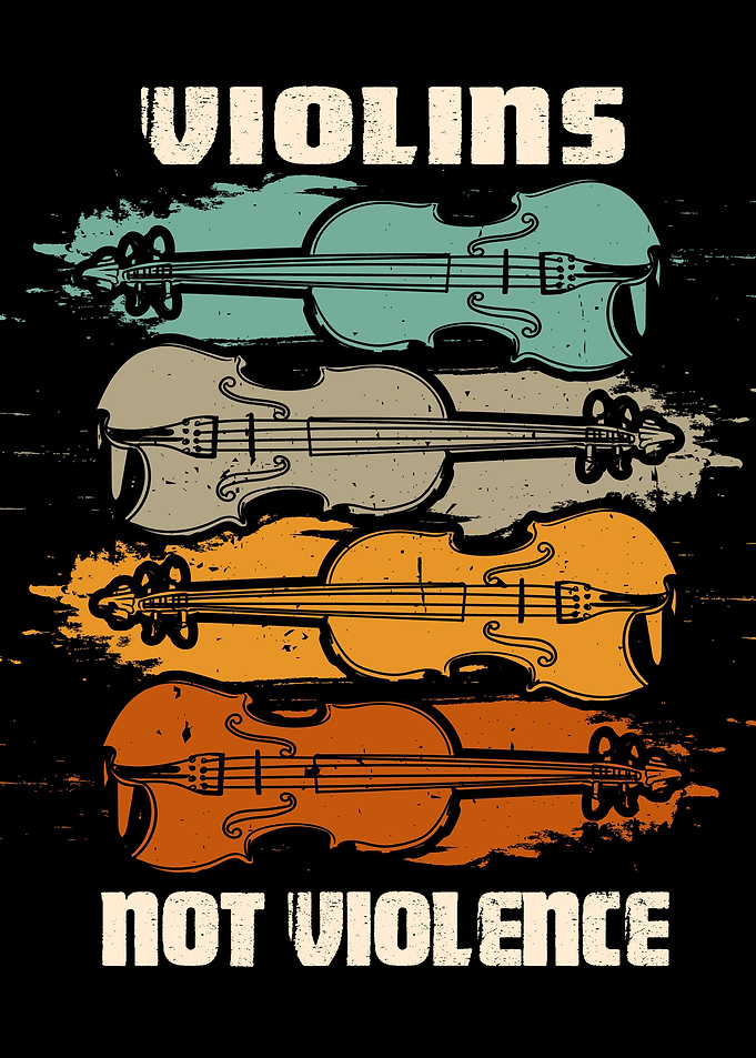 Violins not violence