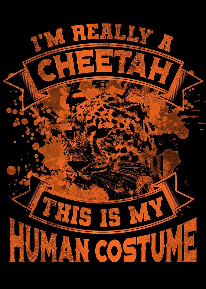 Im Really A Cheetah This