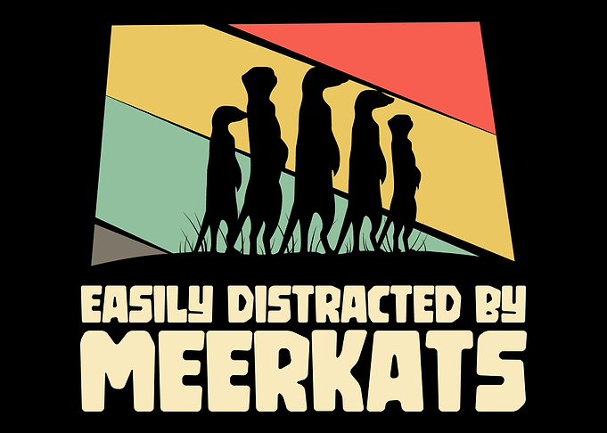 Distracted by meerkats