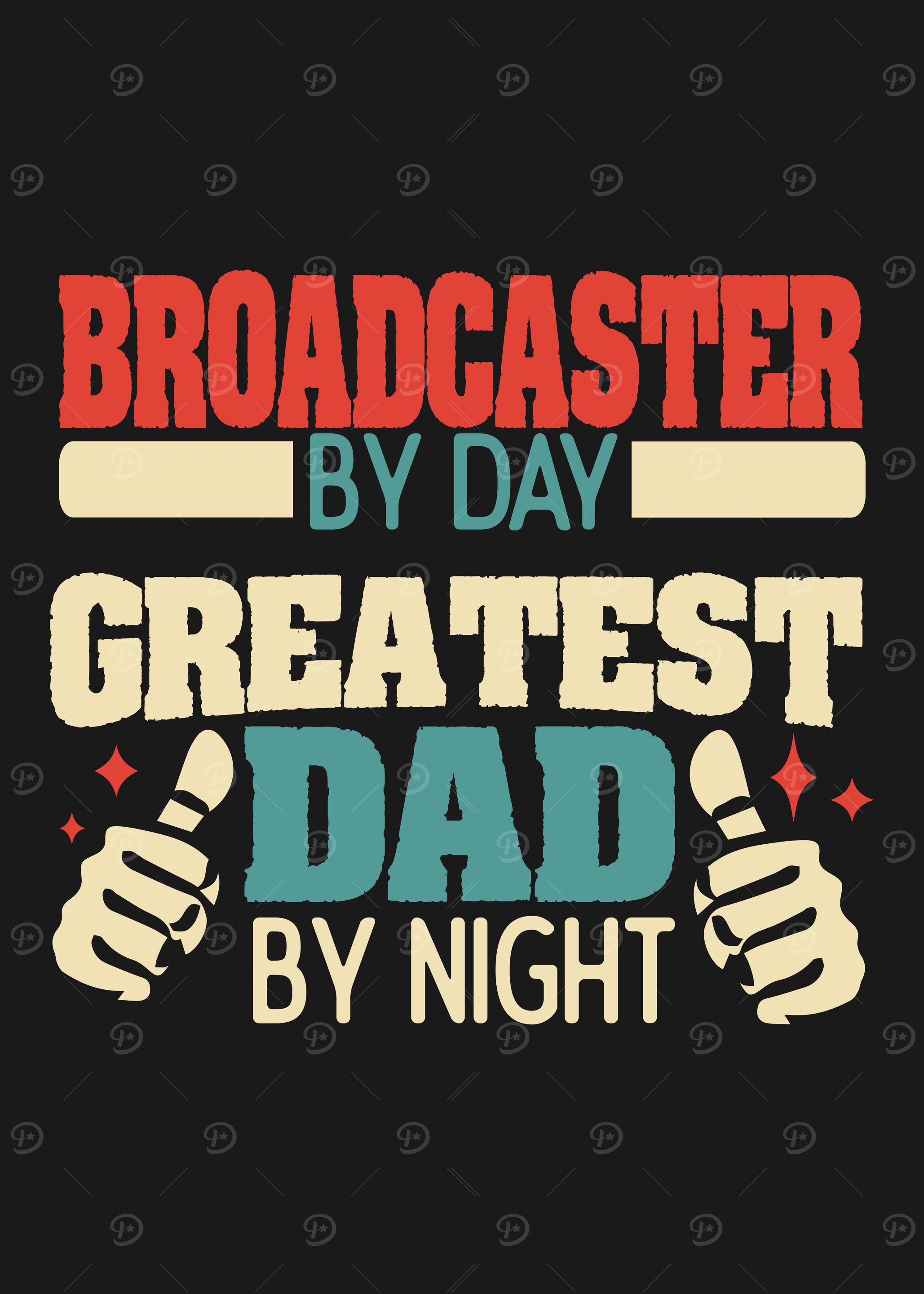 Broadcaster Greatest Dad