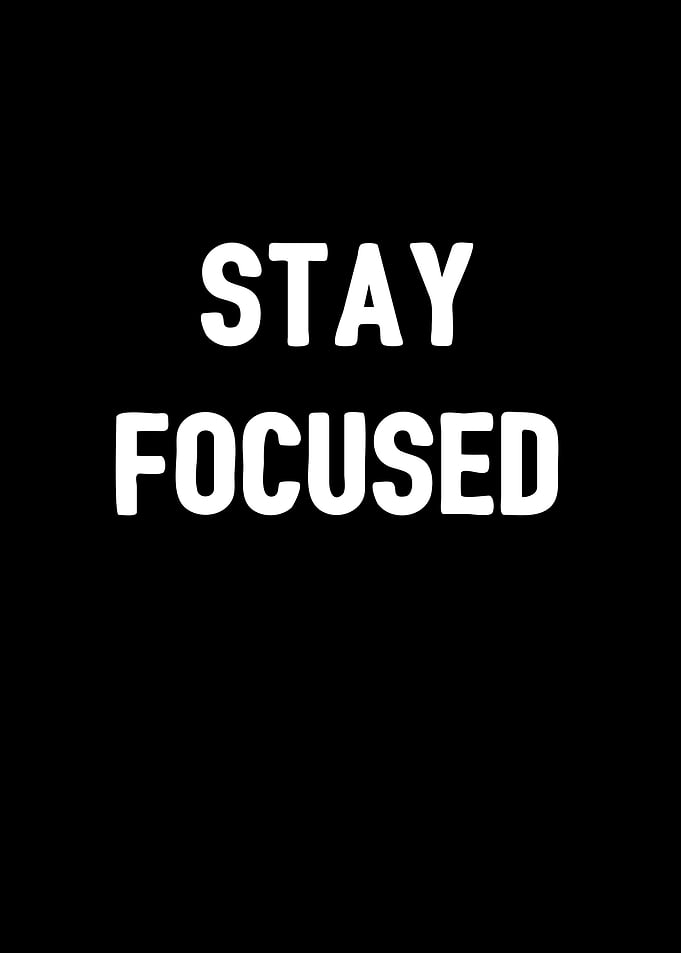 Stay Focused