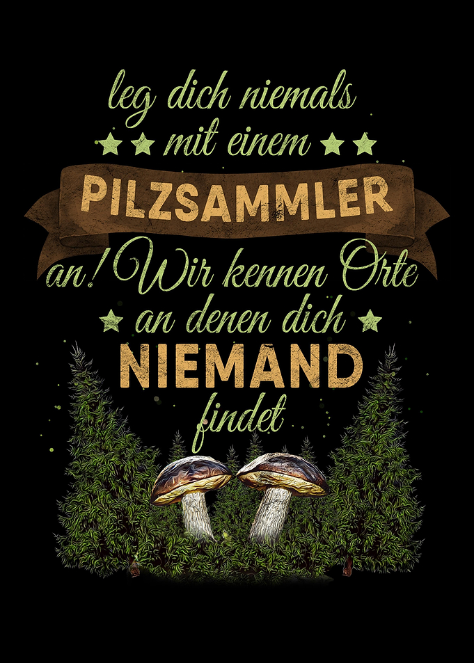 Spruch fr Pilzsammler