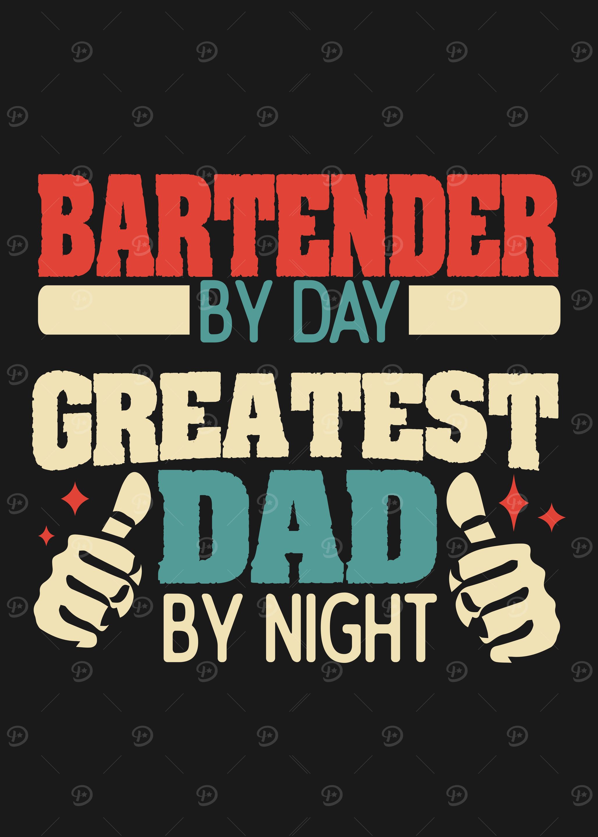 Bartender Greatest Dad
