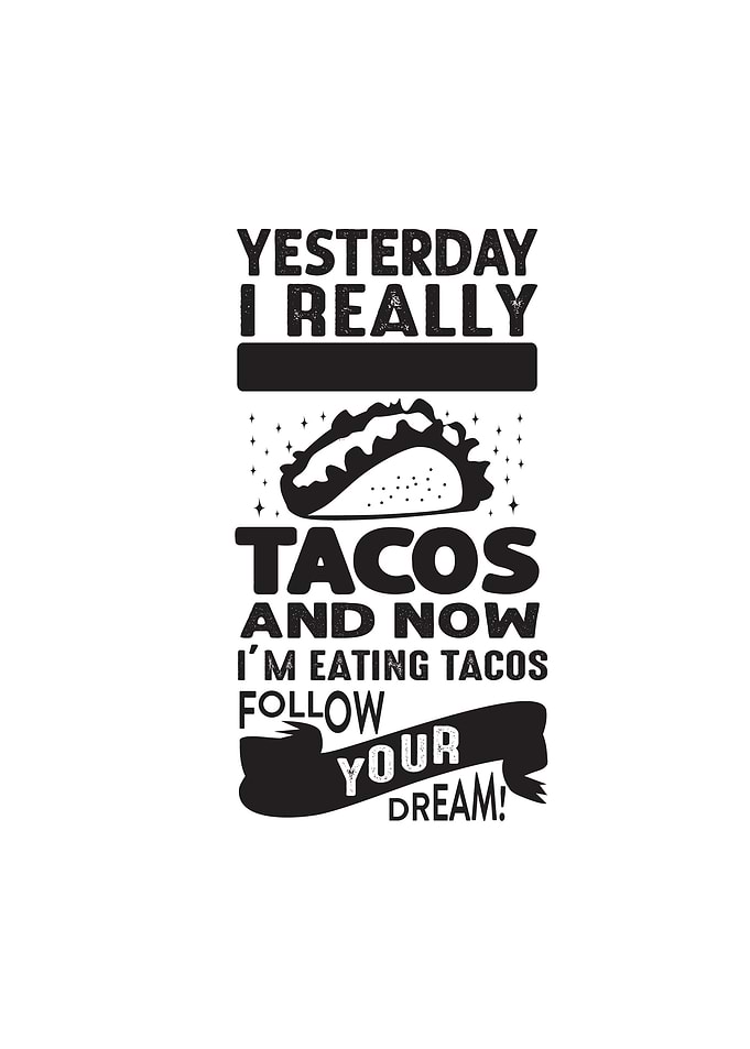 Yesterday Tacos