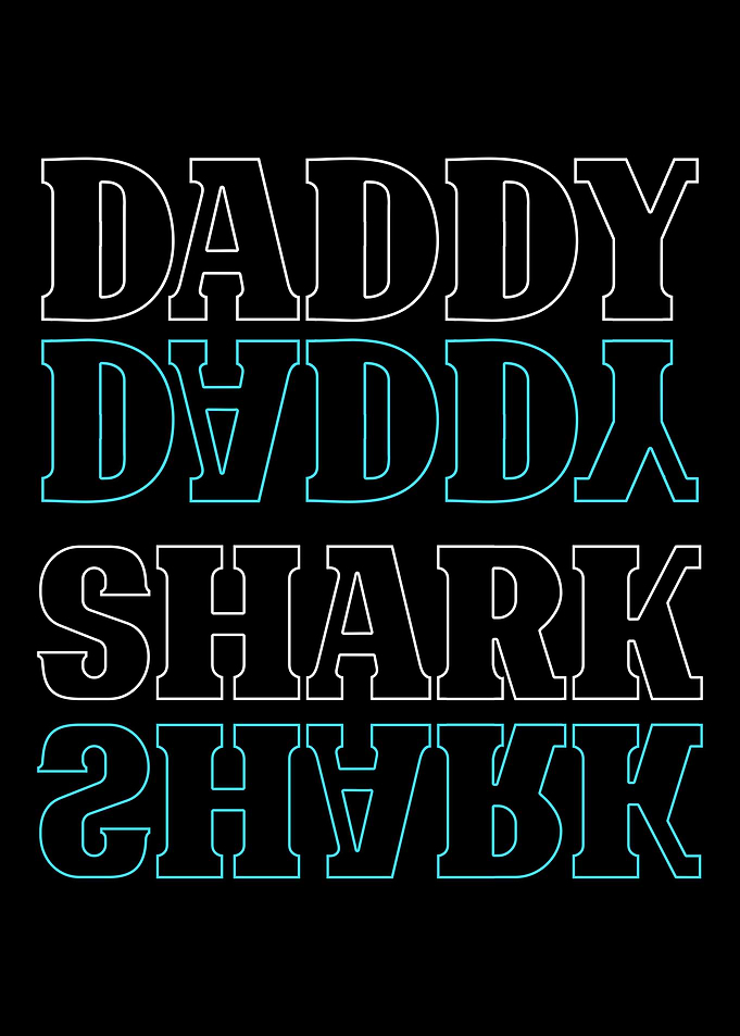 Daddy Shark fathers day