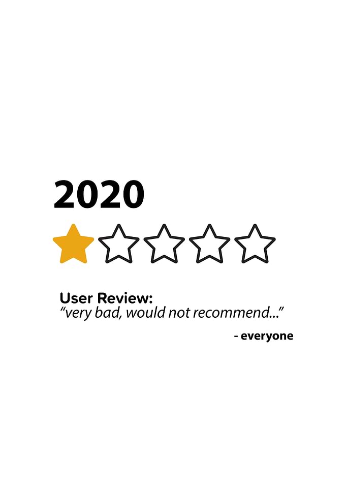 2020 would not recommend