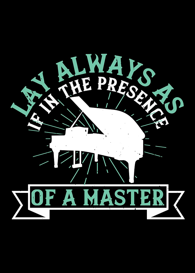 Lay always as a master