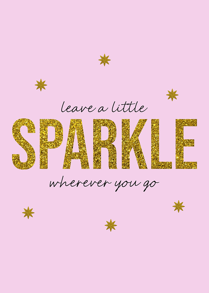 Leave A Little Sparkle