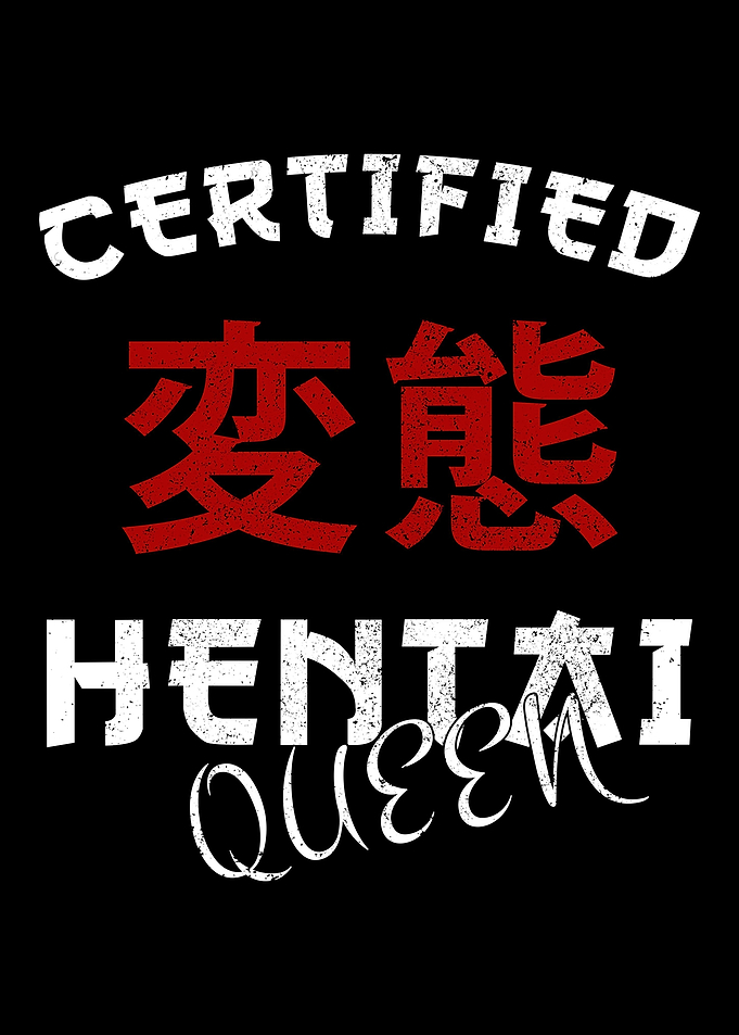 Certified Hentai Queen