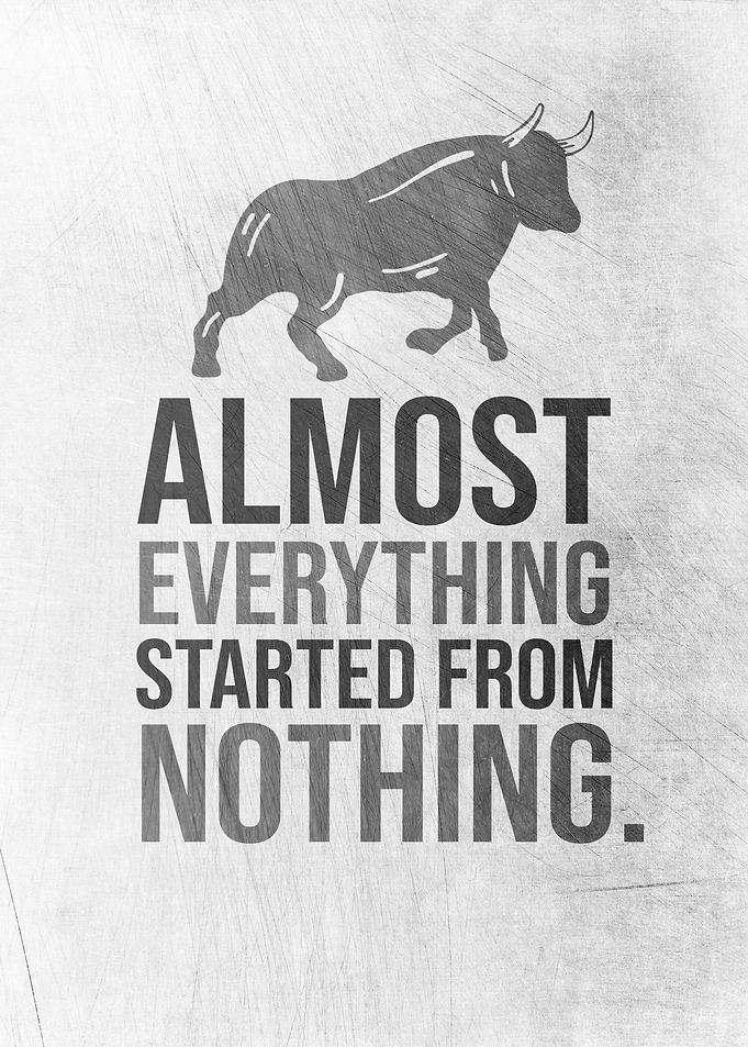 Started From Nothing