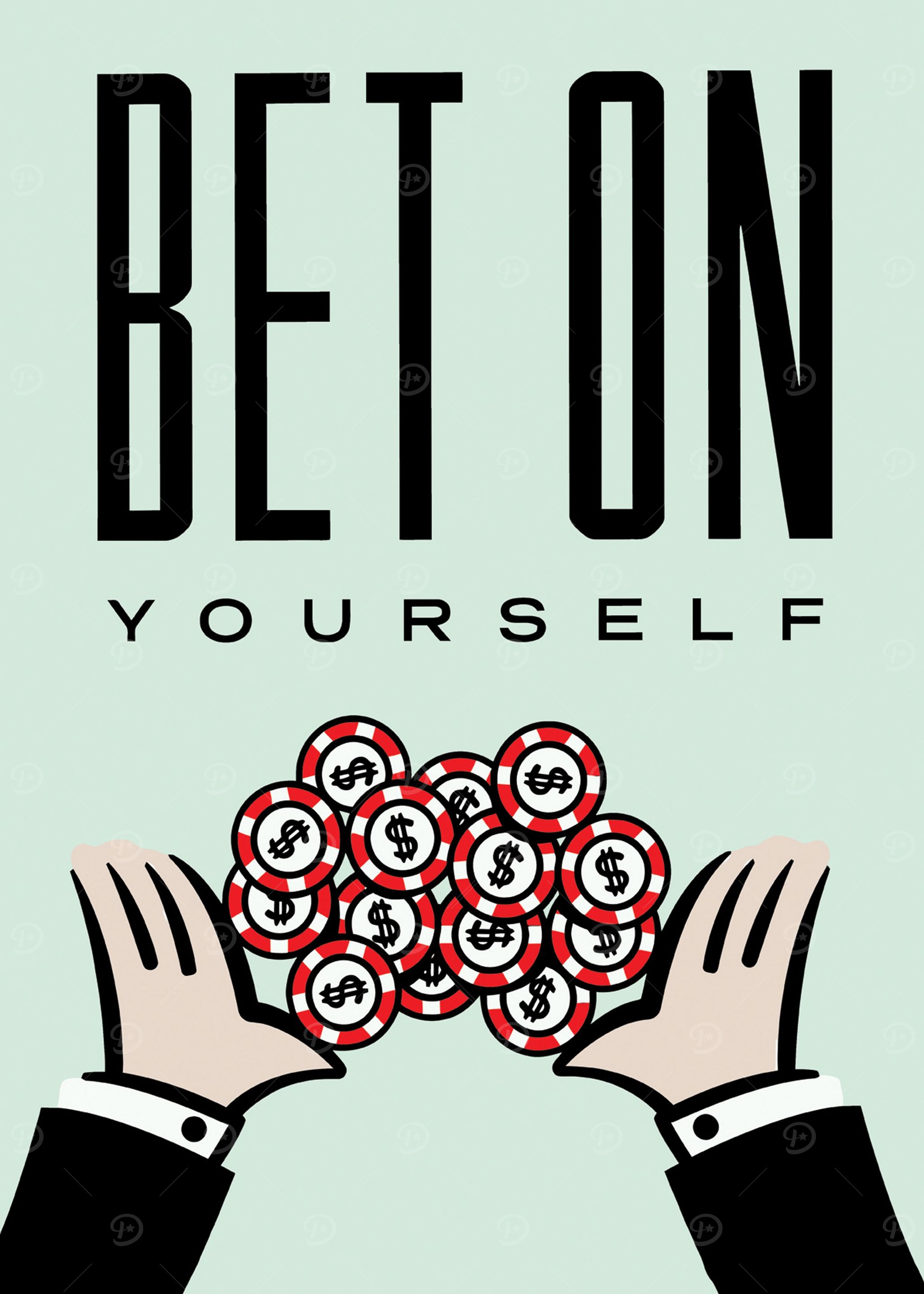 Bet On Yourself
