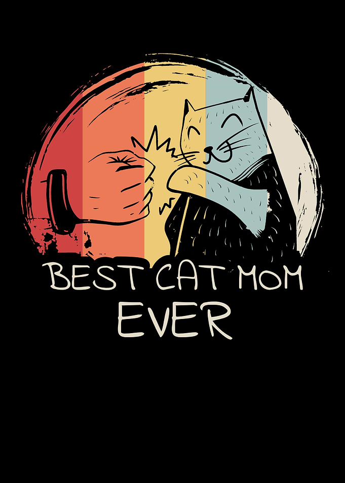 Best Cat Mom Ever