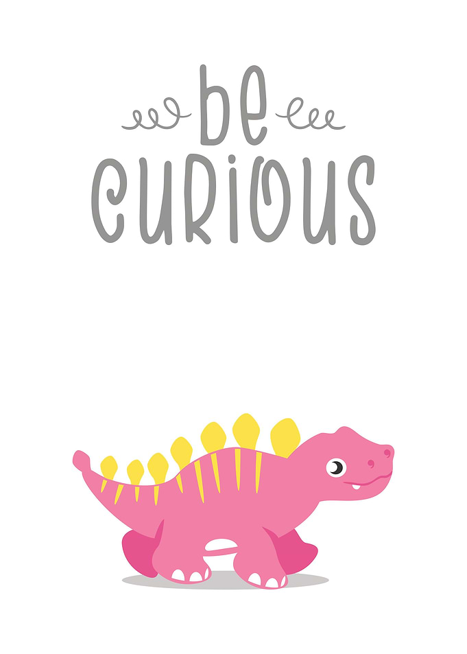 Be Curious Dinosaur Dino