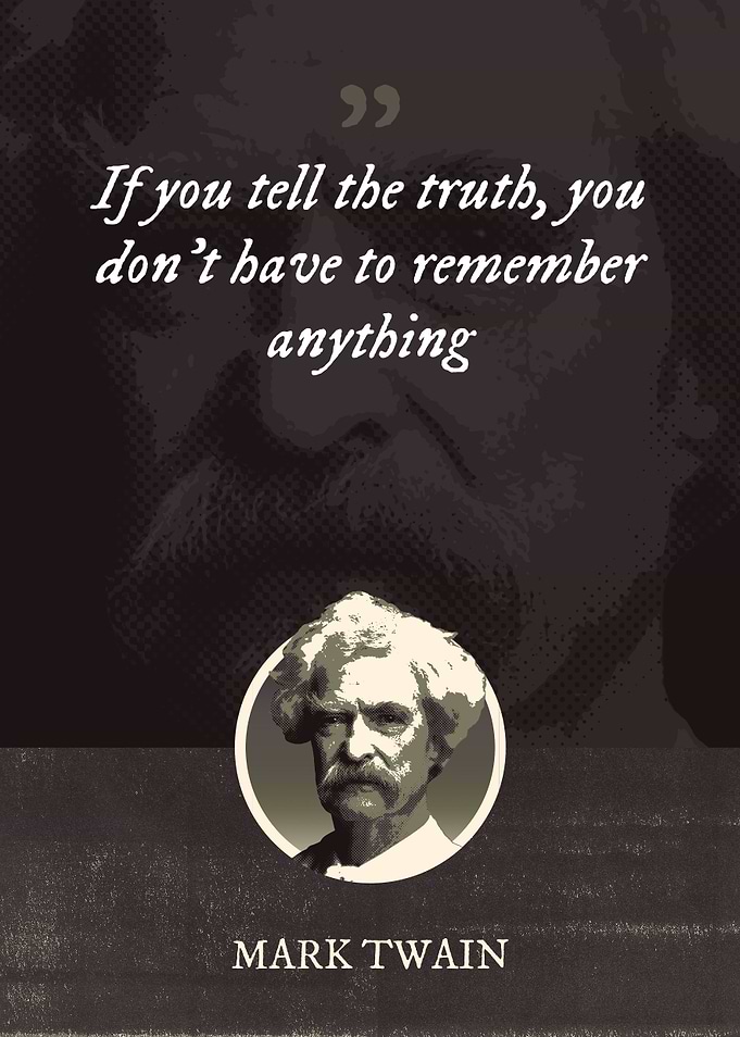 If you tell the truth you