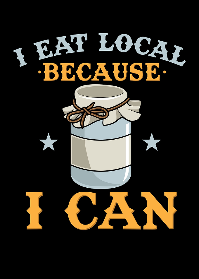 I Eat Local Because I Can