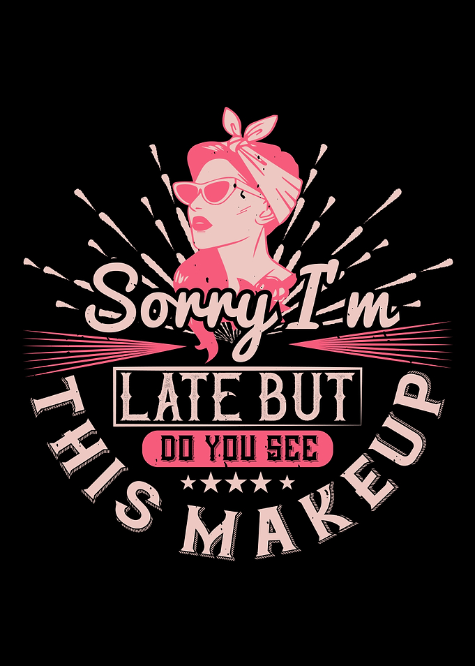 Makeup Sorry Im Late