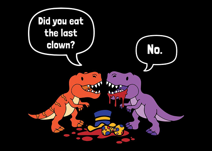 Dinosaur Trex Eat Clown