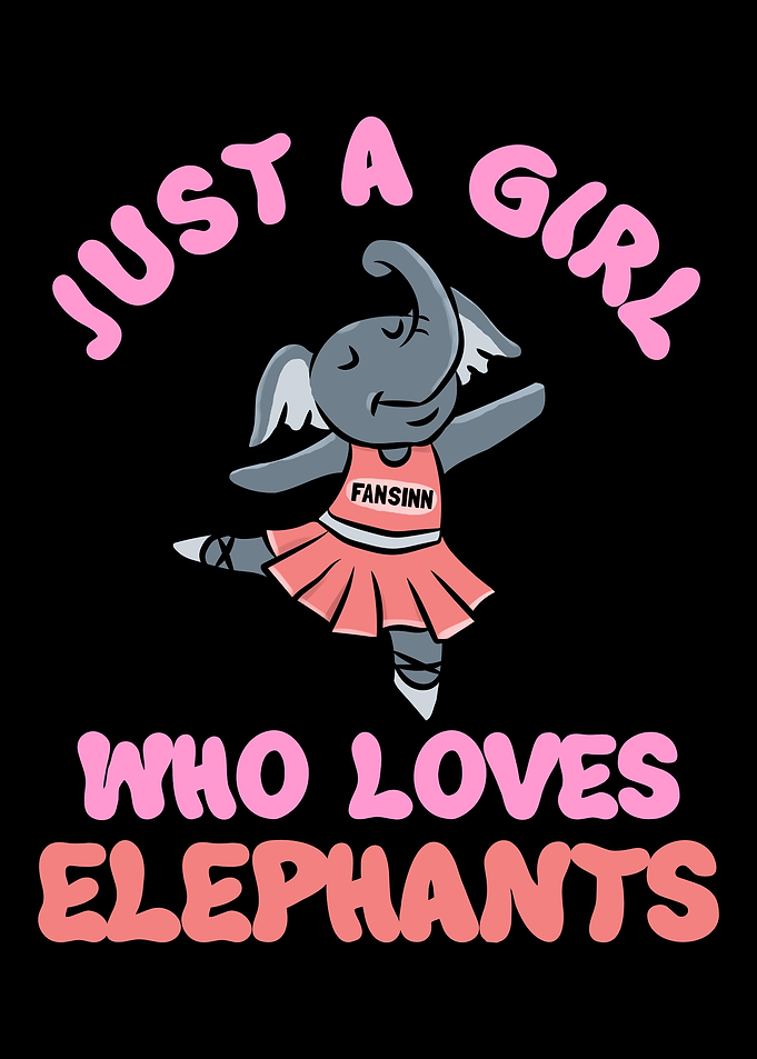 Just A Girl Who Loves Elep
